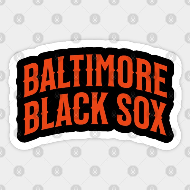 The Baltimore Black Sox Sticker by UrbanLifeApparel